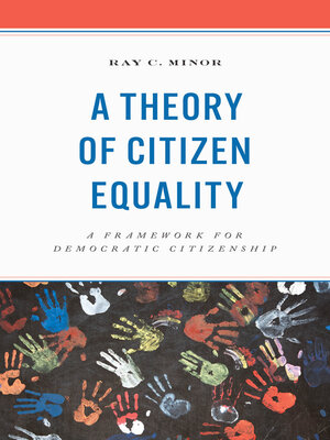 cover image of A Theory of Citizen Equality